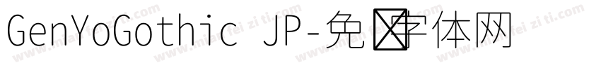 GenYoGothic JP字体转换